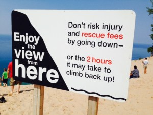 A sign at the top of the dune near the observation platform.  Obviously, many people ignored the advice on the sign -